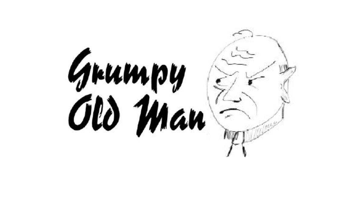 Grumpy Old Man: Something new is giving me plenty of pleasure